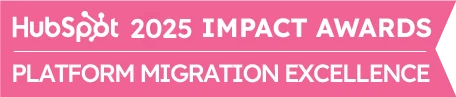2025 HubSpot Impact Award, Platform Migration Excellence
